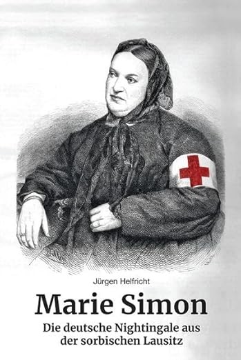 Marie Simon • Die deutsche Nightingale