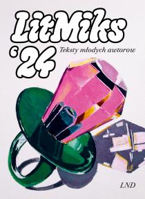 LitMiks ’24. Nowa zběrka